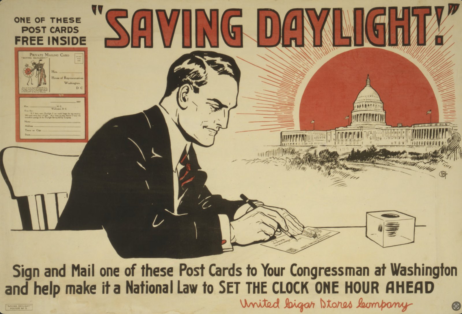 Manifesto del 1917 'Saving Daylight!' della United Cigar Stores Company: un uomo firma una cartolina per il Congresso, sole nascente sul Campidoglio.